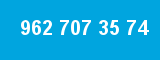 962 707 35 74